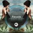 Facucio - Just Found the Love