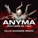 Anyma - Pictures Of You (Ollie Sanders Remix)