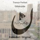 Trance Ferhat - Otherside