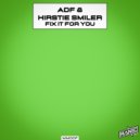 ADF & Kirstie Smiler - Fix It For You