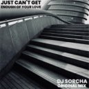 Dj Sorcha - Just Can't Get Enough of Your Love