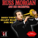 Russ Morgan And His Orchestra - Sheik Of Araby