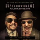 Superdownhome & Charlie Musselwhite & Holly-J & Shameless (AUS) - I\'m Your Hoochie Coochie Man (Holly-J & Shameless Remix) (feat. Charlie Musselwhite) (Extended Mix)