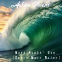 Autumn Phoenix - Wave Number One (Seven More Notes)