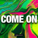 KAWA & R.O.T.H - Come On