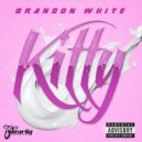 Brandon White - Kitty (Original Mix)