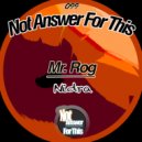 Mr. Rog - This Is Not Enough