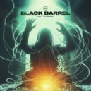 Black Barrel - WTF Is Your Problem