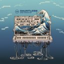 Dauntless and Gill - Spill the Beans (Original Mix)