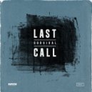 Survival - Last Call
