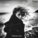 Timagor - Trance mix