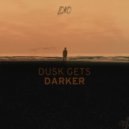 LOKO - Dusk Gets Darker (Original Mix)