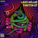 Louis Millne - TIGHTEN UP (Extended Mix)