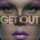 Las Bibas From Vizcaya & Cdamore & Mdmatias - Get Out