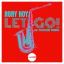 Rory Hoy & Catherine Rannus - Let Go! (feat. Catherine Rannus)