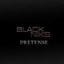 Black Niks - Pretense