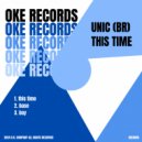 UNIC (BR) - Bay (Original Mix)