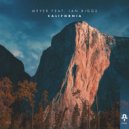 Meyer (ofc) Ft. Ian Biggs - California (Das Pharaoh Remix)