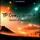 TP One & D`Arcangel - Sands of Serenty