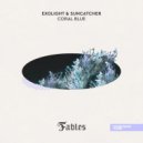 Exolight & Suncatcher - Coral Blue (Extended Mix)