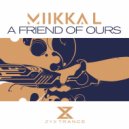 Miikka L - A Friend Of Ours (Extended Mix)