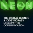 The Digital Blonde, Idiosyncrasy - Telepathic Communication