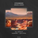 EYEawake - Diksha Dance (Alejandro Remix)