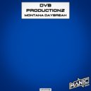 DvB Productionz - Montana Daybreak (Original Mix)