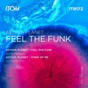 Astova Planet - Feel the Funk