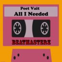 Peet Vait - All I Needed (Original Mix)