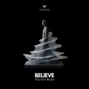 Velvet Mode - Believe (Mind of Two Remix)