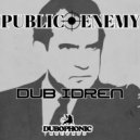 Dub Idren - Public Enemy