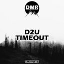 D2U - Timeout