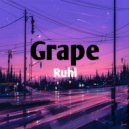 Ruhi - Grape (Original Mix)