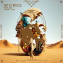 Miza (EG), Tarek Yoshi - No Choice (Original Mix)