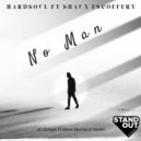 Hardsoul Ft. Shaun Escoffery & Dave Shorland - No Man (JC\'s Real Deal Vocal Mix)
