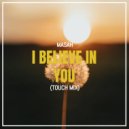 MasaH - I Believe In You