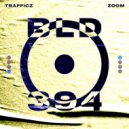 Trafficz - Zoom (Extended Mix)