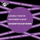 GhostMasters - Without Love