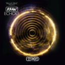 Talla 2XLC, RRAW! - Echoes (Extended Mix)