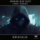 Arman Bas & Lady Violet (ESP) - Oraculo