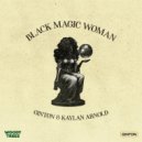Kaylan Arnold, Ginton - Black Magic Woman (Extended Version)