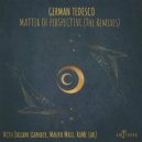 German Tedesco - Matter Of Perspective (RoMi (AR) Remix)