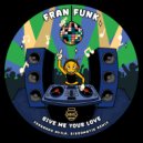Fran Funk - Give Me Your Love (Fernando Avila, Discomatik Dub Remix)