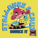 Stallonee & Cruz - Bounce It (Original Mix)