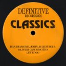 John Acquaviva, Olivier Giacomotto & Dan Diamond - Let It Go