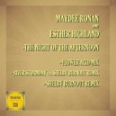 Maydee Ronan & Esther Highland - The Night Of The Afternoon (River Stormday & Shelby Burnout Remix)