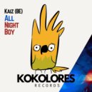 Kaiz (BE) - All Night Boy