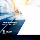 John Rockwell - Lucid Timeline (Original Mix)