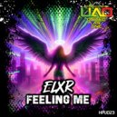 ELXR - Feeling Me (Extended Mix)